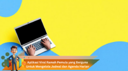 Aplikasi Viral Ramah Pemula yang Berguna Untuk Mengelola Jadwal dan Agenda Harian
