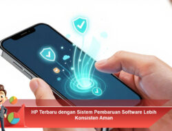 HP Terbaru dengan Sistem Pembaruan Software Lebih Konsisten Aman