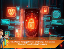 Trik iPhone Menjaga Privasi Chat Tanpa Menghapus Riwayat Pesan Penting Pengguna