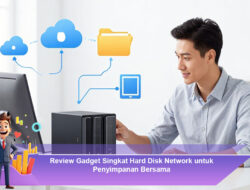 Review Gadget Singkat Hard Disk Network untuk Penyimpanan Bersama