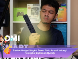 Review Gadget Singkat Power Strip Aman Lindungi Perangkat Elektronik Rumah