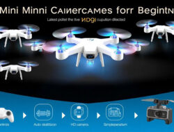 Rekomendasi Drone Kamera Mini Terbaru Yang Mudah Dioperasikan Bagi Para Pemula